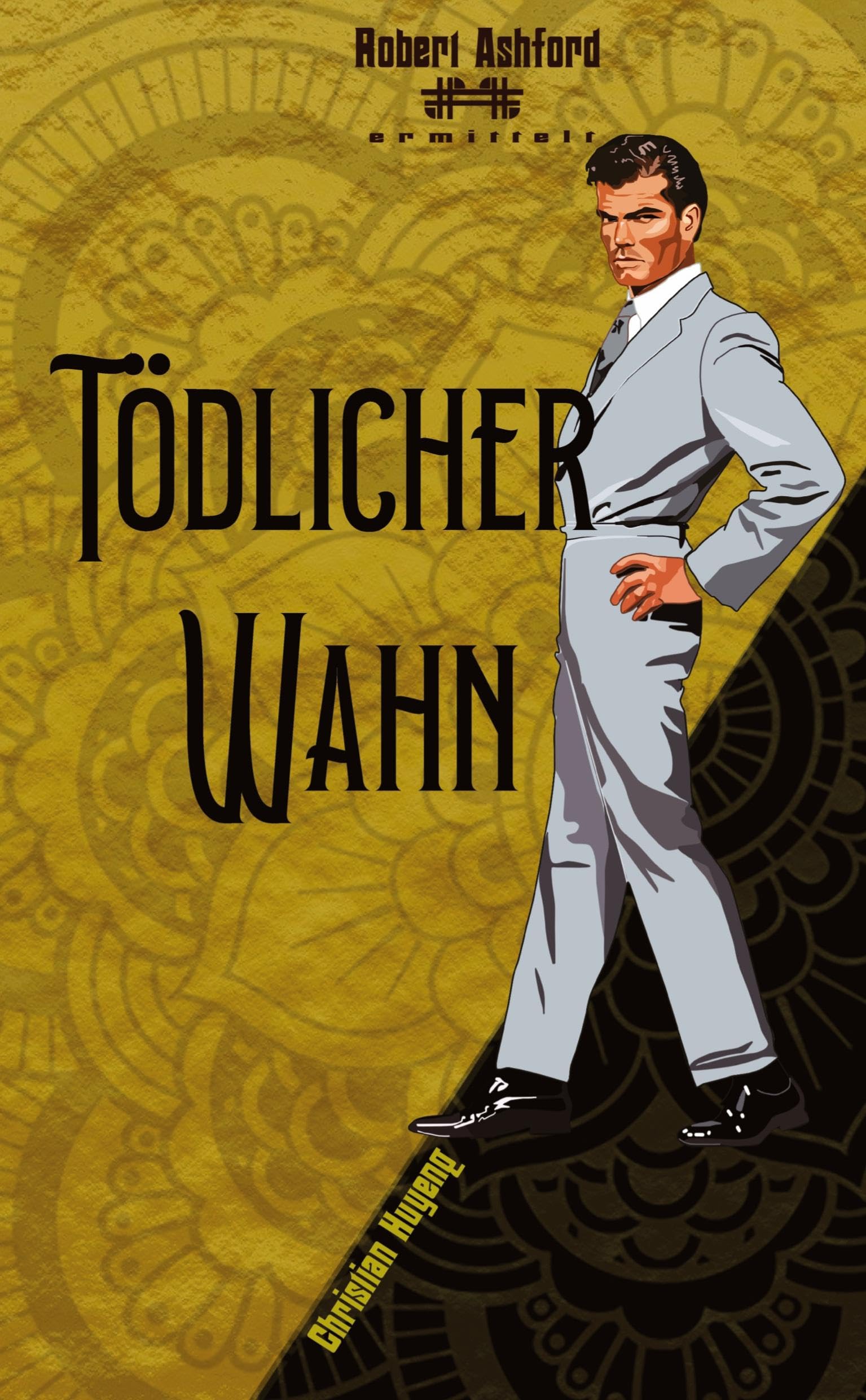 Tödlicher Wahn: DE (Robert Ashford ermittelt)
