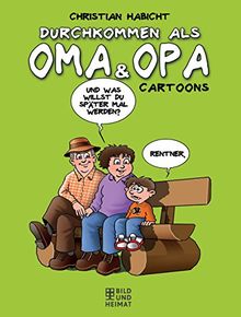 Durchkommen als Oma & Opa: Cartoons