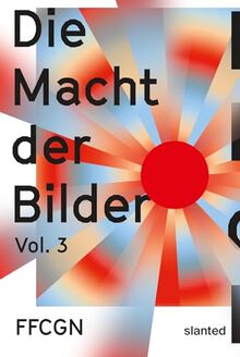 FFCGN: Die Macht der Bilder Vol. 3