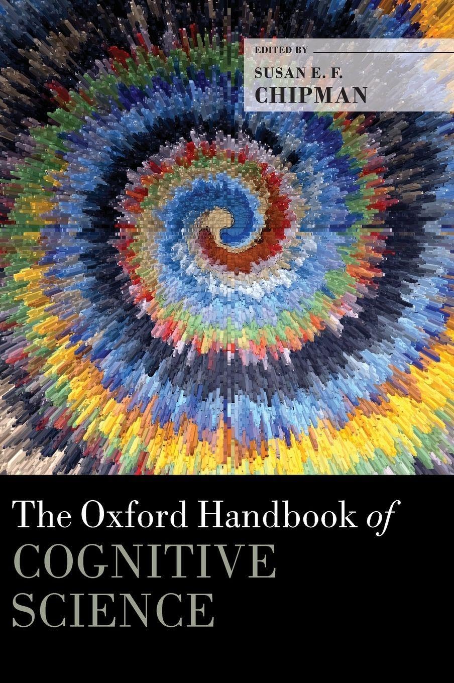 Oxford Handbook of Cognitive Science (Oxford Handbooks)