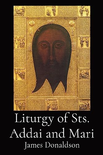 unbekannt Liturgy Of Sts. Addai And Mari