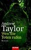 Wen die Toten rufen: Roman