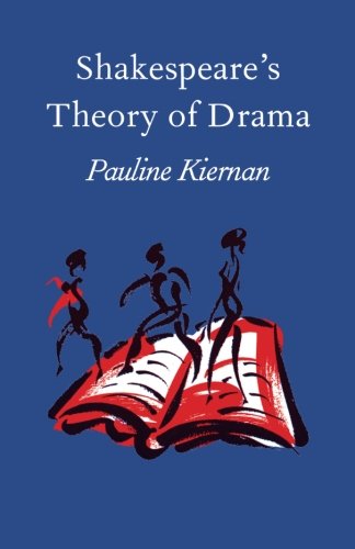 Shakespeare's Theory of Drama