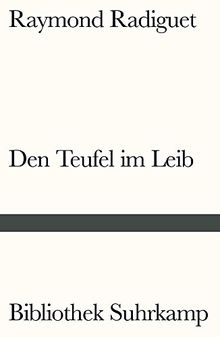 Den Teufel im Leib: Roman (Bibliothek Suhrkamp)