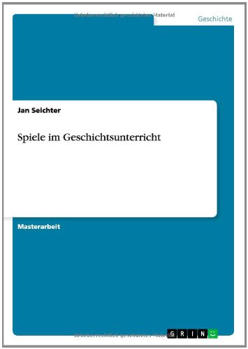 Spiele im Geschichtsunterricht