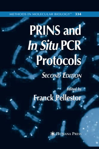 PRINS and In Situ PCR Protocols (Methods in Molecular Biology, Band 334)