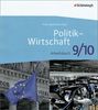 Politik-Wirtschaft - Arbeitsbücher für Gymnasien in Niedersachsen - Neubearbeitung: Arbeitsbuch 9./10. Schuljahr