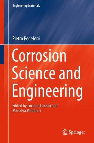 Corrosion Science and Engineering (Engineering Materials)