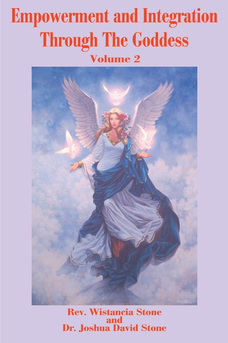 Wistancia Stone Empowerment And Integration Through The Goddess, Volume 2