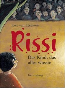 Rissi: Das Kind, das alles wusste