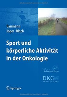 Sport und körperliche Aktivität in der Onkologie