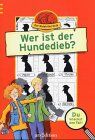 Der Ratekrimi Klub Wer ist der Hundedieb ?