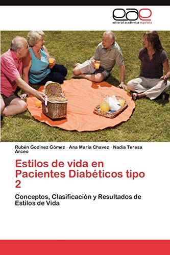 Estilos de vida en Pacientes Diabéticos tipo 2: Conceptos, Clasificación y Resultados de Estilos de Vida