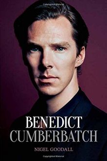 Benedict Cumberbatch: The Biography
