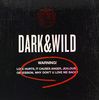 Dark & Wild Vol.1