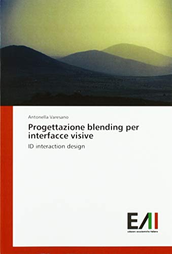 Progettazione blending per interfacce visive: ID interaction design