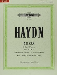 Missa B-Dur Hob. XXII: 14 "Harmonie-Messe" / URTEXT: für 4 Solostimmen, Chor, Orchester und Orgel / Klavierauszug