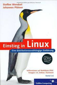 Einstieg in Linux: Eine distributionsunabhängige Einführung (Galileo Computing)