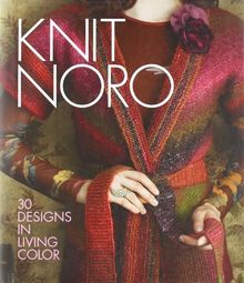 Knit Noro: 30 Designs in Living Color