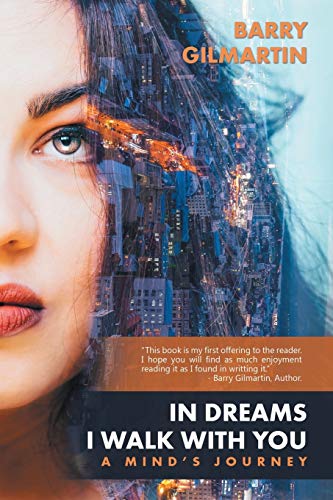 In Dreams I Walk with You: A Mind's Journey