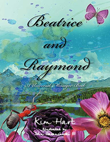 Beatrice and Raymond: A Universal MessagesTM Book