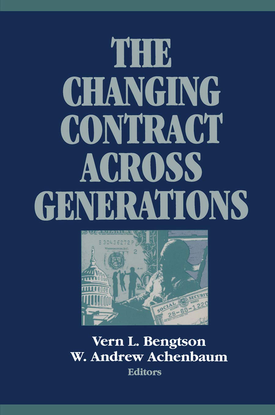 The Changing Contract across Generations (Social Institutions and Social Change)