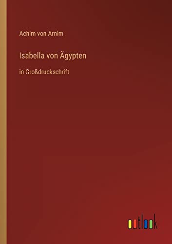 Isabella von Ägypten: in Großdruckschrift