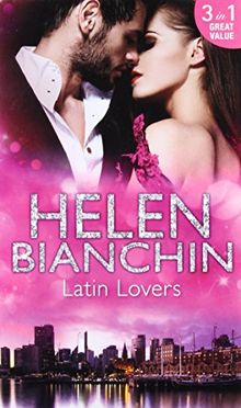 Latin Lovers: A Convenient Bridegroom / in the Spaniard's Bed / the Martinez Marriage Revenge