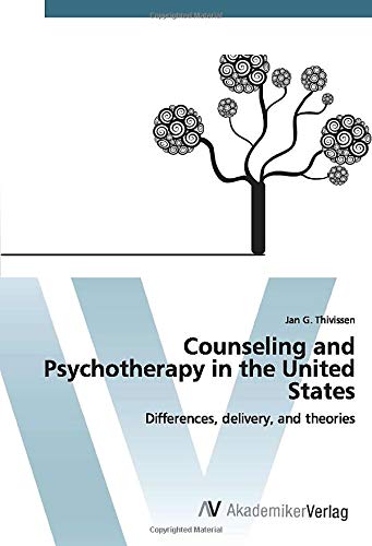Counseling and Psychotherapy in the United States: Differences, delivery, and theories
