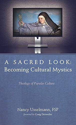 A Sacred Look: Becoming Cultural Mystics