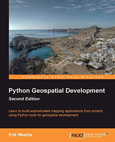 Python Geospatial Development - Second Edition (English Edition)