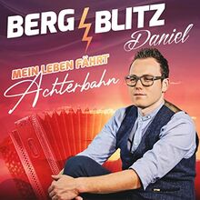 Mein Leben Fährt Achterbahn von Bergblitz Daniel | CD | Zustand neu