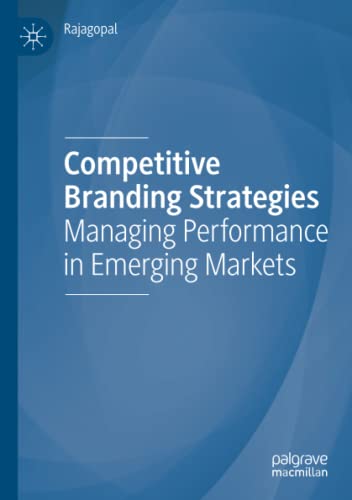 Competitive Branding Strategies: Managing Performance in Emerging Markets