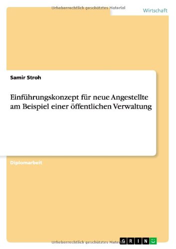 Einführungskonzept für neue Angestellte am Beispiel einer öffentlichen Verwaltung