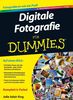 Digitale Fotografie für Dummies (Fur Dummies)
