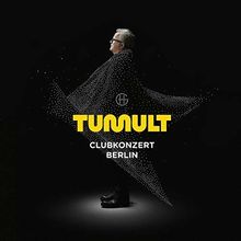 Tumult Clubkonzert Berlin