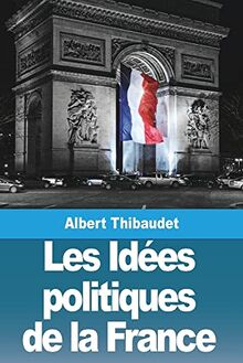 Les Idées politiques de la France