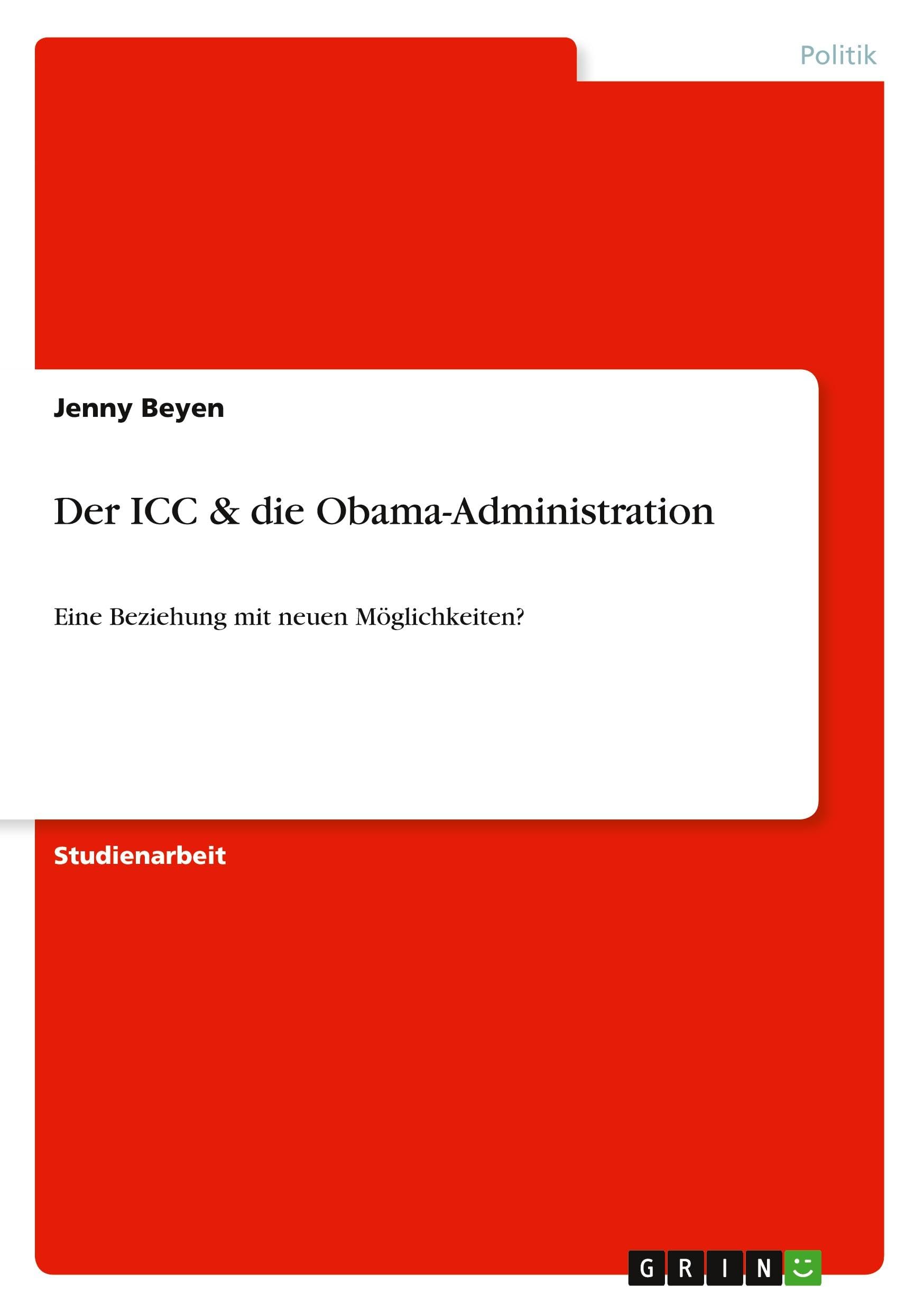 Der ICC & die Obama-Administration: Eine Beziehung mit neuen Möglichkeiten?