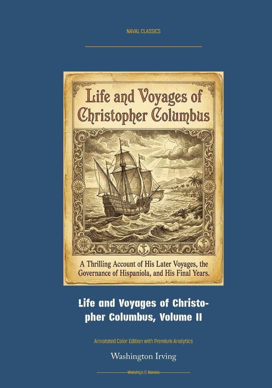 Life and Voyages of Christopher Columbus, Volume II