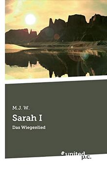 Sarah I: Das Wiegenlied