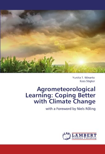 Agrometeorological Learning: Coping Better with Climate Change: with a Foreword by Niels Rőling: with a Foreword by Niels Roling