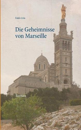 Die Geheimnisse von Marseille