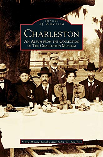 Charleston: : An Album from the Collection of the Charleston Museum