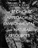 The Economic Approach to Environmental and Natural Resources (Dryden Press Series in Economics)