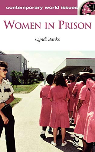 Women in Prison: A Reference Handbook (Contemporary World Issues)