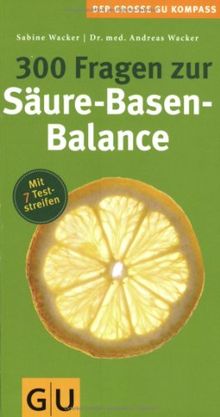 300 Fragen zur Säure-Basen-Balance (Großer GU Kompass)