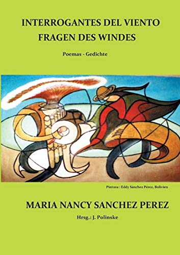 Interrogantes del viento / Fragen des Windes: Poemas / Gedichte