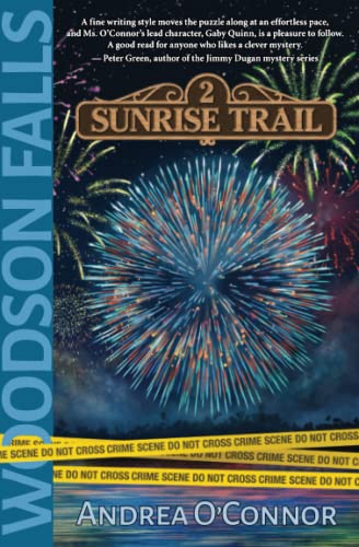 Woodson Falls: 2 Sunrise Trail (A Gaby Quinn Mystery, Band 3)