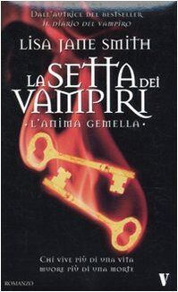 L'anima gemella. La setta dei vampiri
