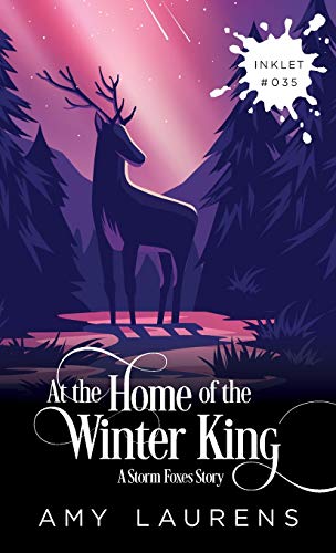 At The Home Of The Winter King (Inklet, Band 35)